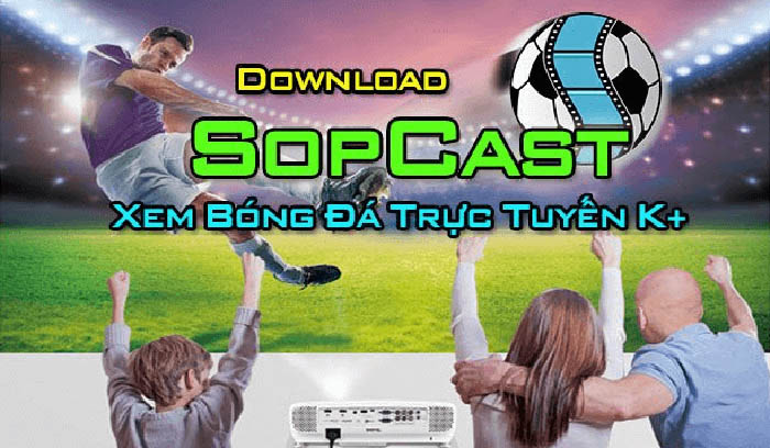 Cách lấy link sopcast - Khái niệm phần mềm sopcast