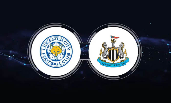 Phong độ của hai đội Newcastle vs Leicester hiện tại